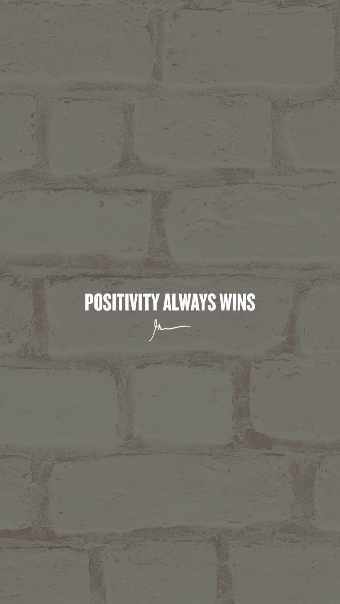 Positivity always wins