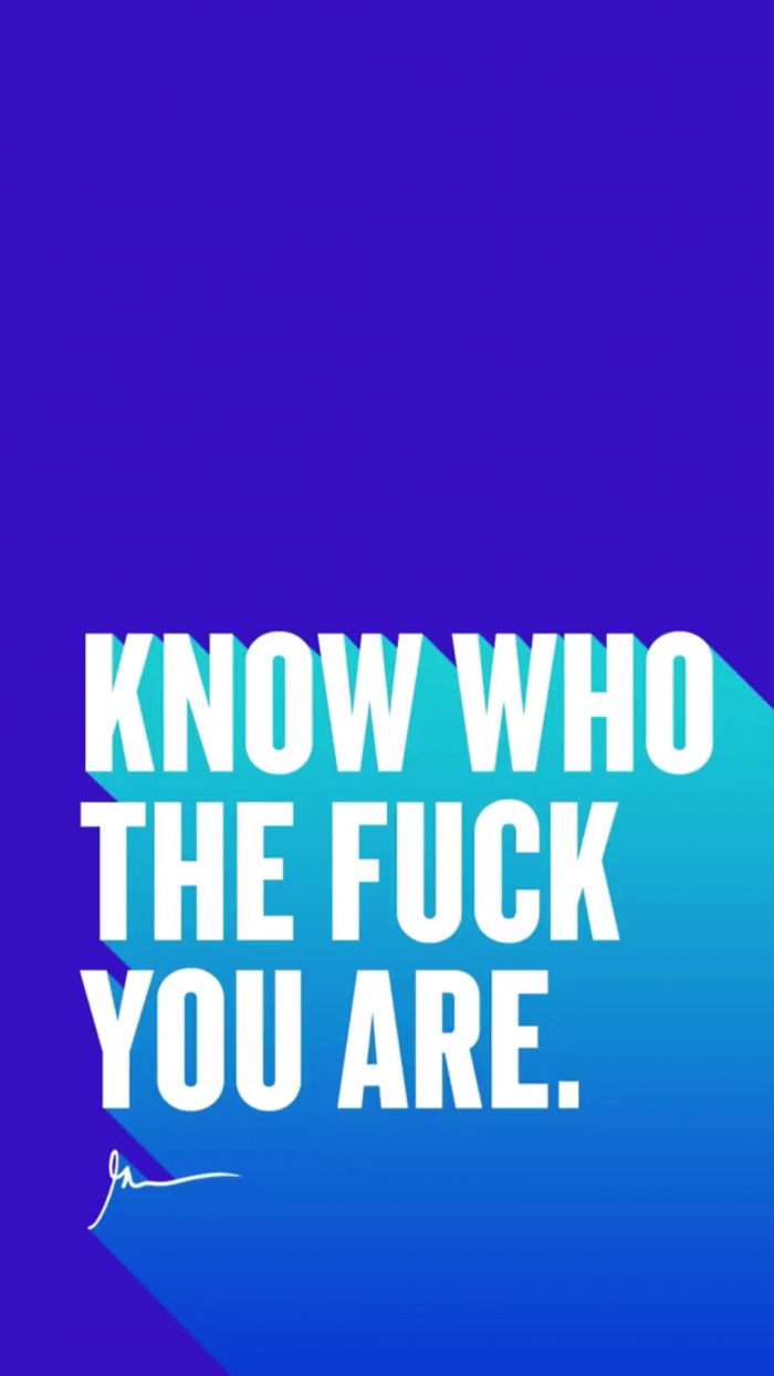 Know Who The Fuck You Are garyveewallpapers.com